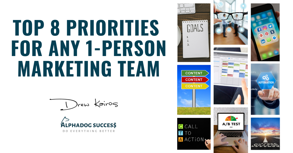 8 Important Tasks for One Person Marketing Teams